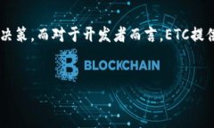 在加密货币的世界中，ETC（以太经典）